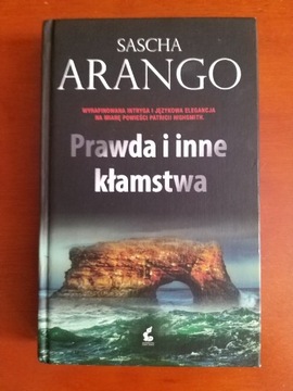 Prawda i inne kłamstwa. S. Arango 