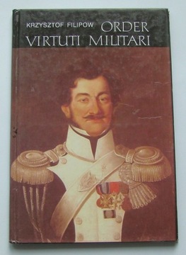 Order Virtuti Militari - Krzysztof Filipow