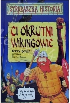 Ci okrutni Wikingowie - Strrraszna historia