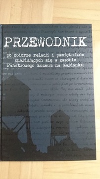 Przewodnik po zbiorze relacji Majdanek