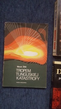 Tropem tunguskiej katastrofy Marek Żbik