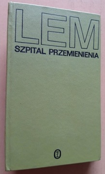 Stanisław Lem – Szpital przemienienia 