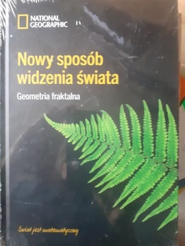 Nowy sposób widzenia świata. Geometria fraktalna.