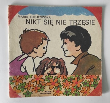 Nikt się nie trzęsie-Maria Terlikowska 1987r