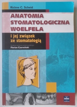 Anatomia stomatologiczna Woelfela - Rickne Scheid