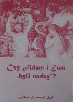Sulowski, Czy Adam i Ewa "byli nadzy"?