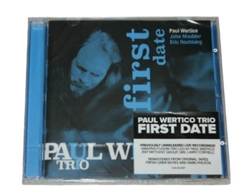 CD Paul Wertico Trio First Date Hochberg Moulder