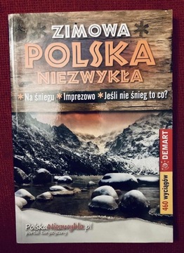 Zimowa Polska Niezwykła atlas przewodnik góry