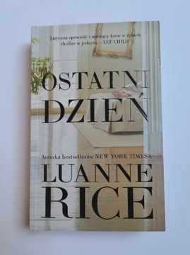 Luanne Rice - Ostatni dzień [stan idealny]