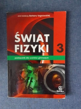 Świat fizyki 3 Podręcznik Gimnazjum - B Sagnowska