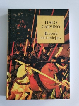 Rycerz Nieistniejący Italo Calvino