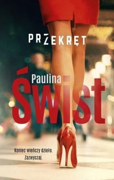 PRZEKRĘT - ŚWIST PAULINA 