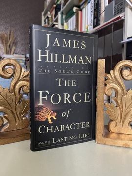 James Hillman - The Force of Character