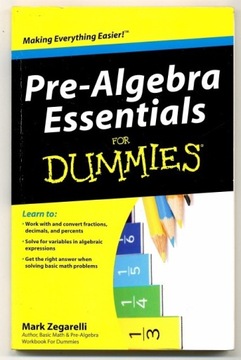 Pre-algebra Essentials for Dummies -Zegarelli 2010