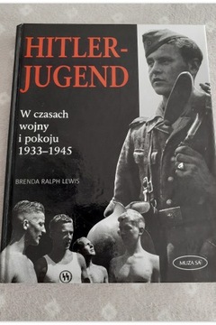 HITLER-JUGEND w czasach wojny i pokoju 1939-45