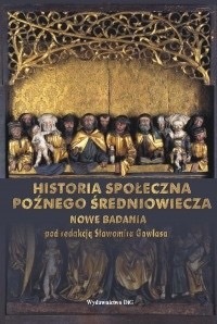 Historia społeczna … średniowiecza, S Gawlas, 2011
