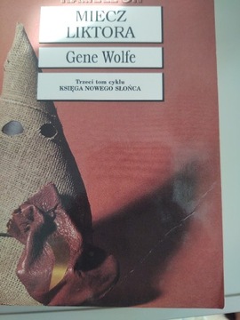 Miecz Liktora Gene Wolfe t3