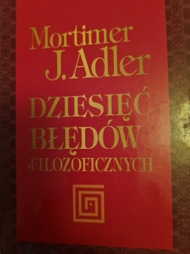 Adler  10 błędów filozoficznych