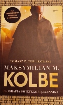 Maksymilian Kolbe - Tomasz Terlikowski