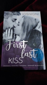 Bianca Iosivoni - First Last Kiss