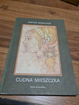 Cudna mieszczka. Wiktor Gomulicki