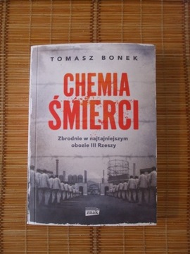 ,,Chemia śmierci;; Tomasz Bonek W-wa Bdb.