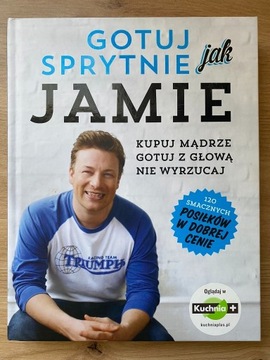 Gotuj sprytnie jak Jamie - Jamie Oliver