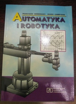 Automatyka i robotyka Franciszek Siemieniako