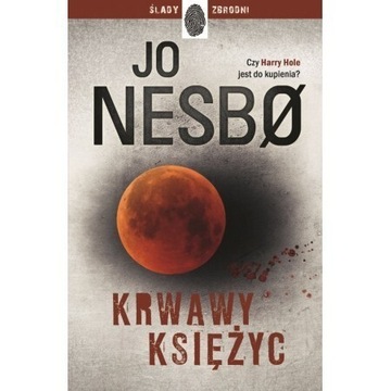 Książka Krwawy Księżyc Jo Nesbo