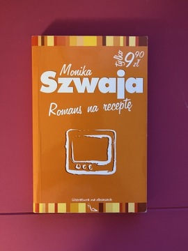 Monika Szwaja - Romans na receptę