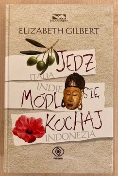 Jedz, módl się, kochaj - E. Gilbert, stan idealny