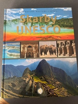Skarby UNESCO: cuda kultury, natury i sztuki