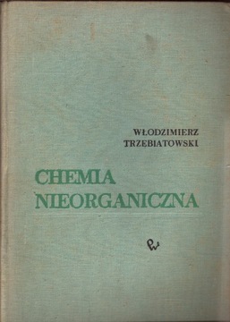 Chemia nieorganiczna Wł. Trzebiatowski