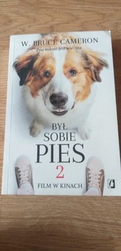 Był sobie pies 2 W. Bruce Cameron