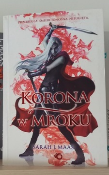 Korona w mroku. Szklany tron. T 2 Sarah J. Maas