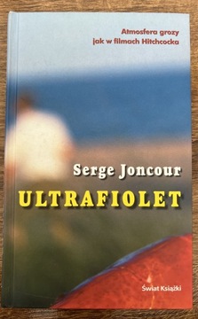 Serge Joncour- Ultrafiolet