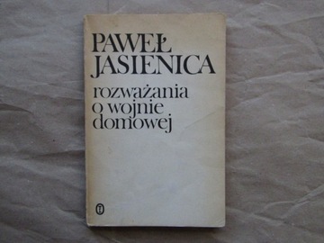 „Rozważania o wojnie domowej” Paweł Jasienica