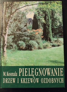 Pielęgnowanie drzew i krzewów ozdobnych