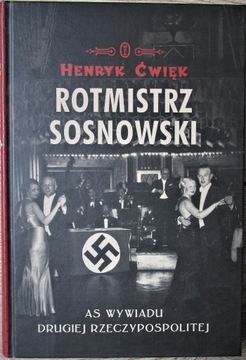 Rotmistrz Sosnowski Henryk Ćwięk