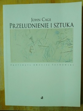 John Cage - przeludnienie i sztuka + gratis!