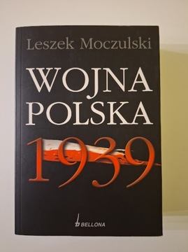 Wojna Polska 1939 - Leszek Moczulski