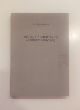 W.N. Faddiejewa Metody numeryczne algebry liniowej