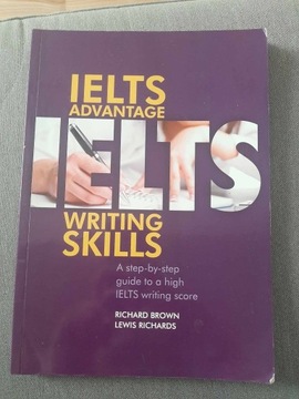 "IELTS Advantage Writing Skills" Brown, Richards