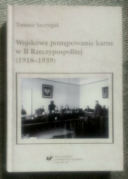 Wojskowe postępowanie karne w II Rzeczypospolitej 