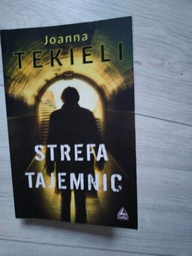 Strefa tajemnic  Joanna Tekieli