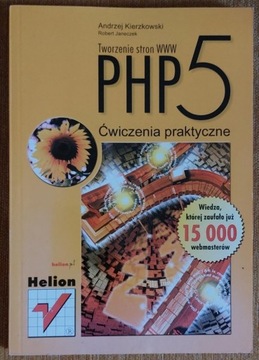 tworzenie stron PHP 5 ćwiczenia praktyczne