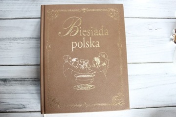 Biesiada polska 1001 pomysłów na udane przyjęcie