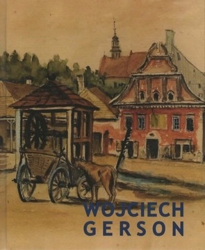 Wojciech Gerson WSPOMNIENIE Z WYCIECZKI Malarstwo