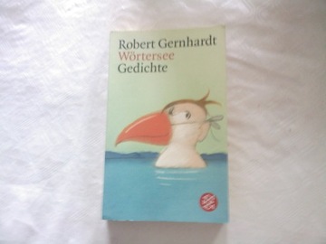 Robert Gernhardt, Wörtersee. Gedichte