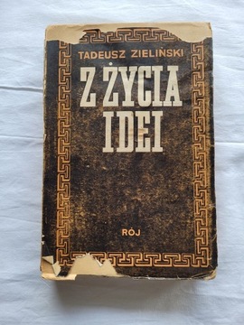 Z życia idei - Tadeusz Zieliński 1939